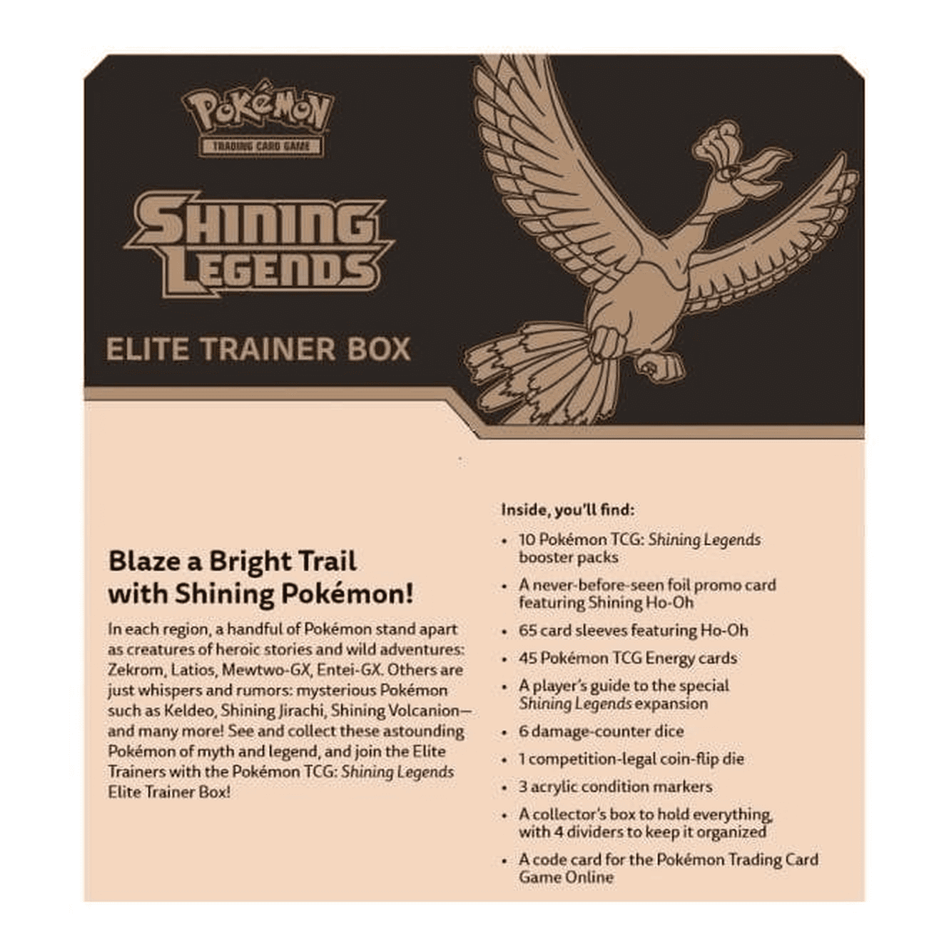 Pokémon Shining Legends Elite Trainer Box 1 Elite Trainer Box for Pokémon Shining Legends cards and accessories.